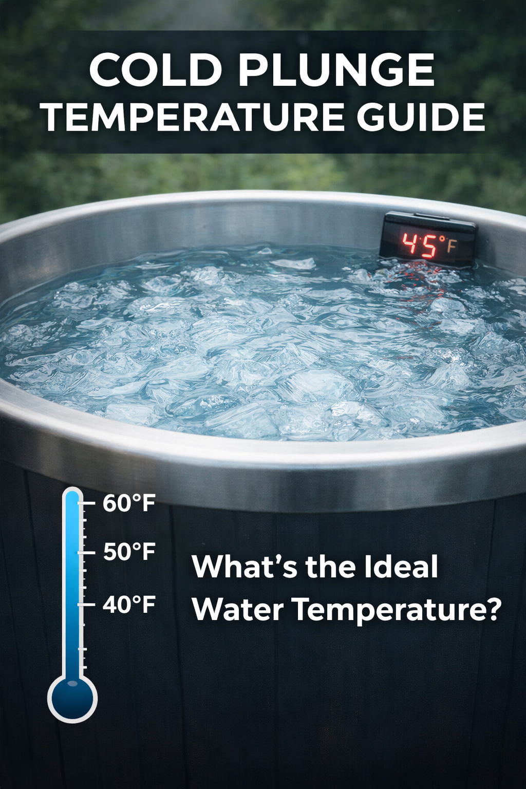 Cold Plunge Temperature Guide: What’s the Ideal Water Temperature?